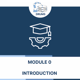 Module 0: Introduction to DRUMS and Industry 5.0